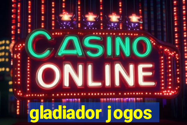 gladiador jogos