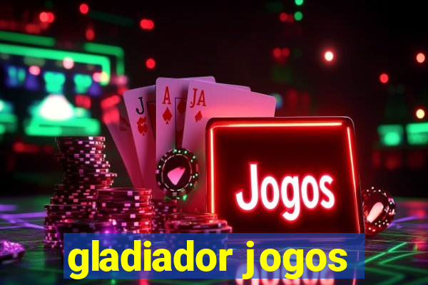 gladiador jogos