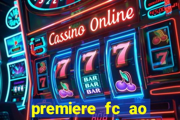 premiere fc ao vivo gratis