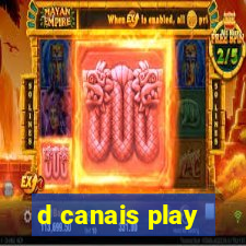 d canais play