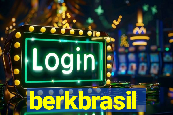 berkbrasil