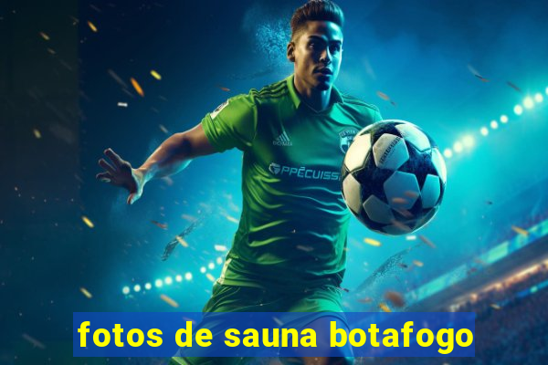 fotos de sauna botafogo