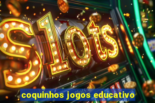 coquinhos jogos educativo