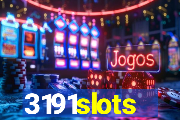 3191slots