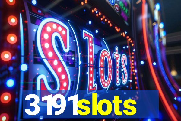 3191slots