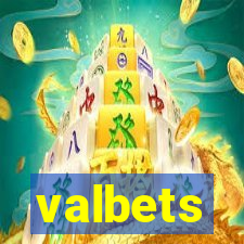 valbets