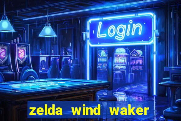 zelda wind waker rom pt-br