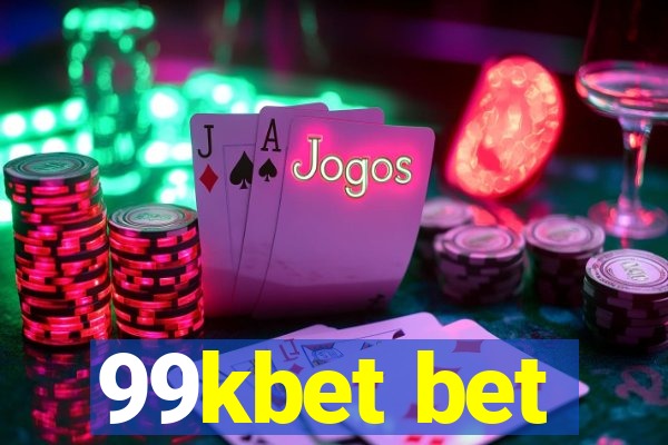 99kbet bet