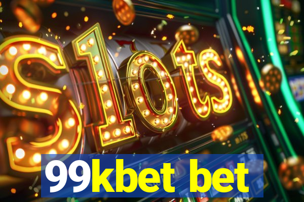 99kbet bet