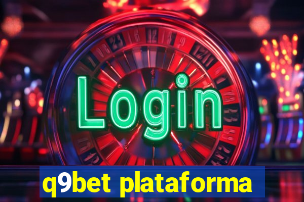 q9bet plataforma