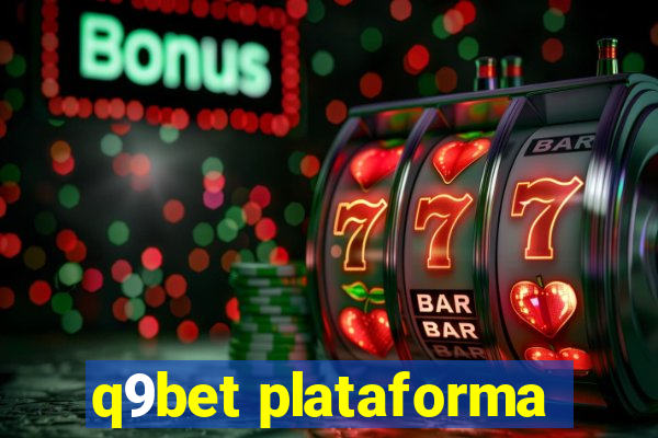 q9bet plataforma