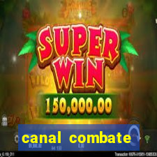 canal combate online ao vivo multicanais