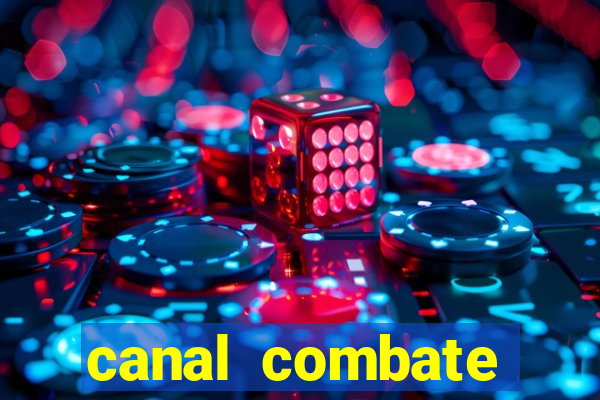 canal combate online ao vivo multicanais