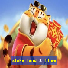 stake land 2 filme completo dublado