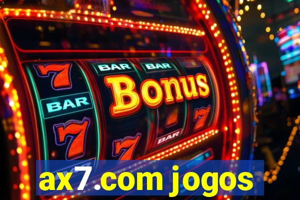 ax7.com jogos