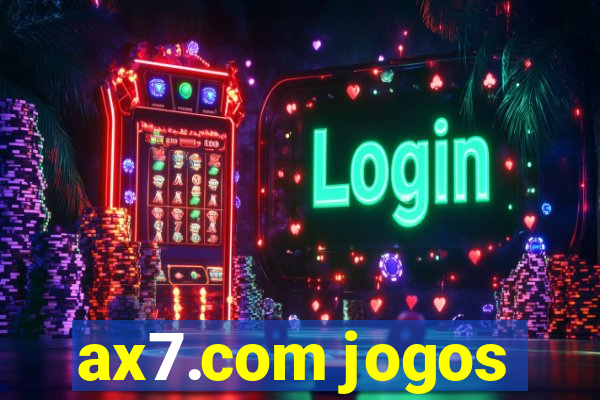 ax7.com jogos