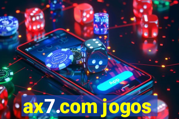 ax7.com jogos