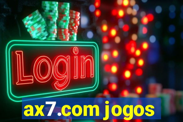 ax7.com jogos