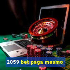 2059 bet paga mesmo