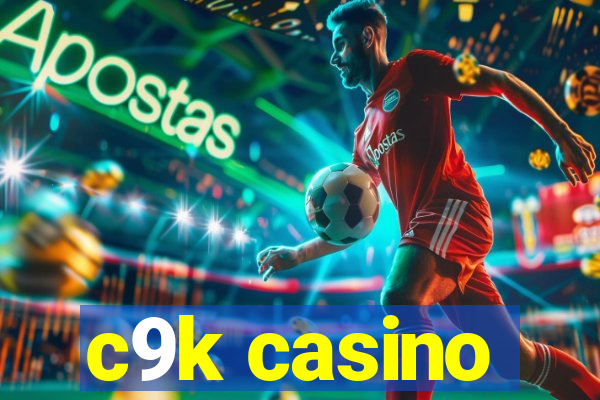 c9k casino