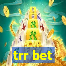 trr bet