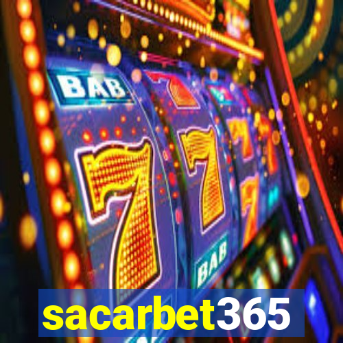 sacarbet365