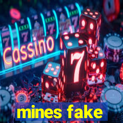 mines fake