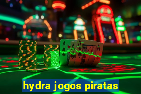 hydra jogos piratas