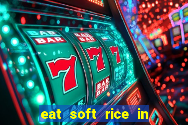 eat soft rice in another world pt br