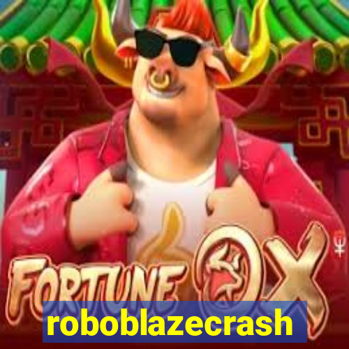 roboblazecrash