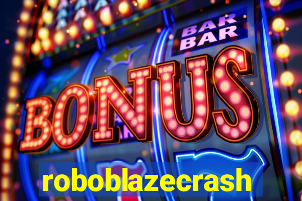 roboblazecrash