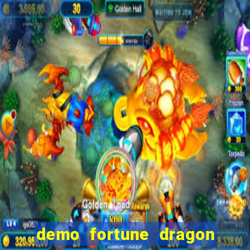 demo fortune dragon com ganho certo