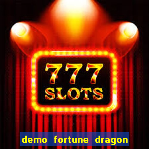 demo fortune dragon com ganho certo