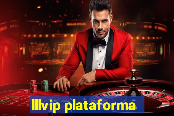 lllvip plataforma