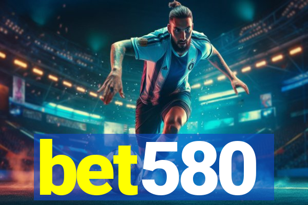 bet580