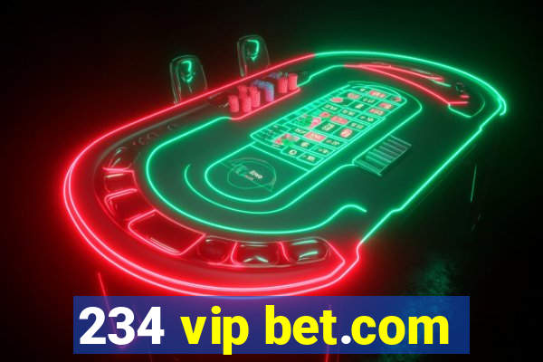 234 vip bet.com