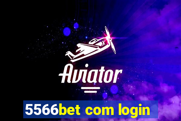 5566bet com login