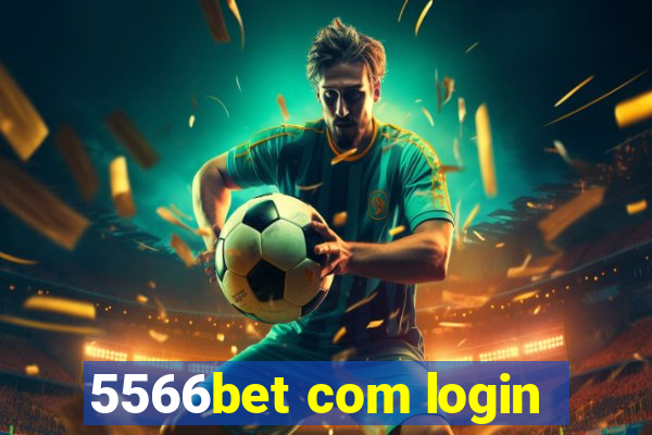 5566bet com login