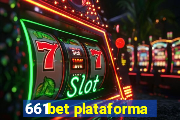 661bet plataforma