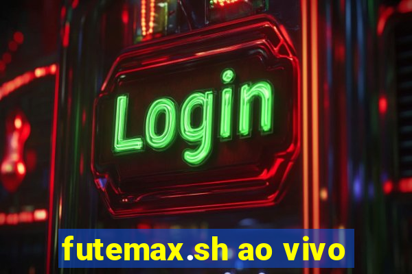 futemax.sh ao vivo