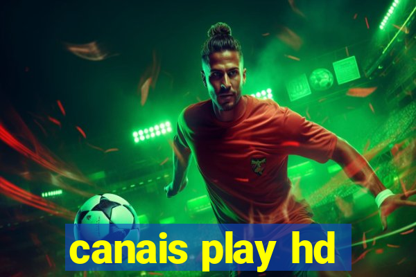 canais play hd