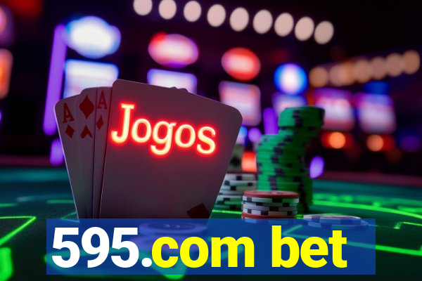 595.com bet