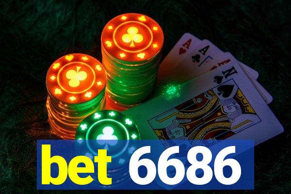 bet 6686