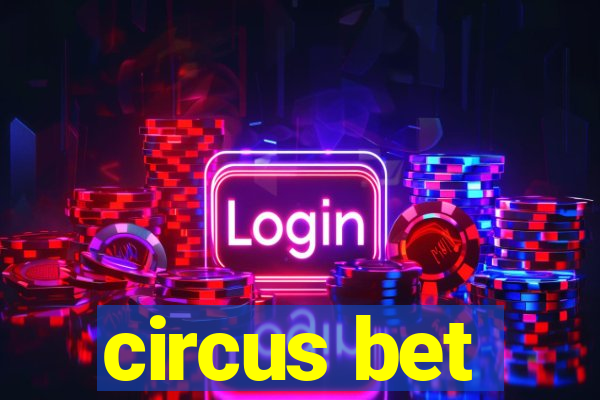 circus bet