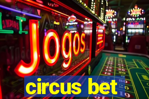 circus bet