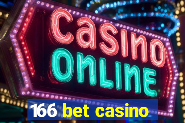 166 bet casino