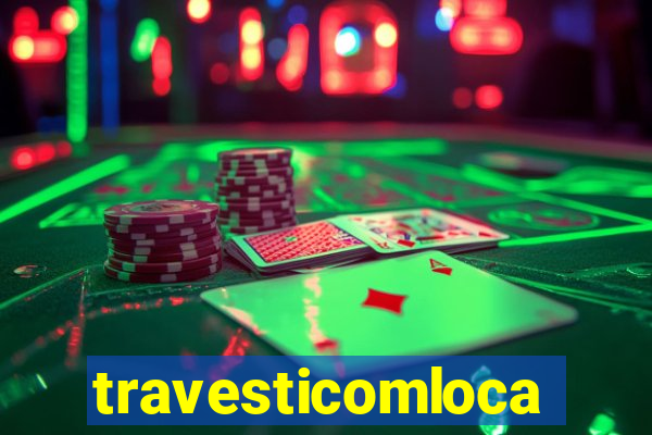 travesticomlocal