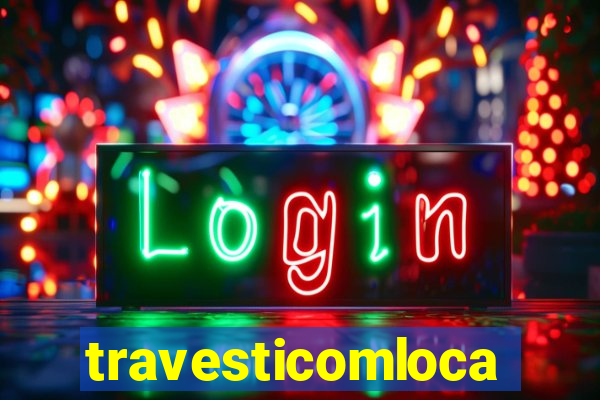 travesticomlocal