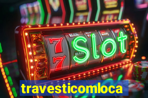 travesticomlocal