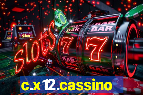 c.x12.cassino